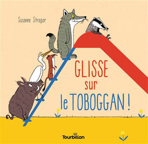 Glisse sur le toboggan !