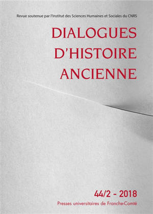 Dialogues d'histoire ancienne, n° 44-2