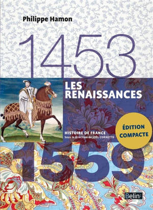 Les Renaissances : 1453-1559