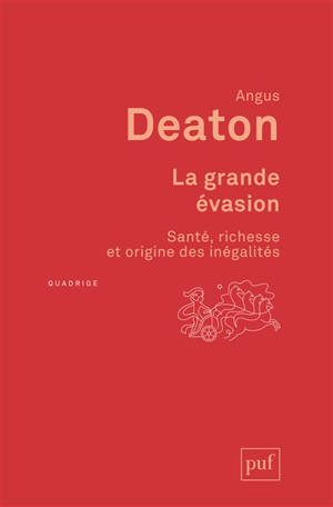 La grande évasion : santé, richesse et origine des inégalités