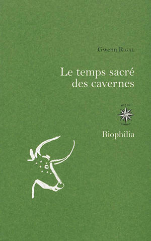Le temps sacré des cavernes