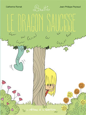 Linette. Volume 2, Le dragon saucisse