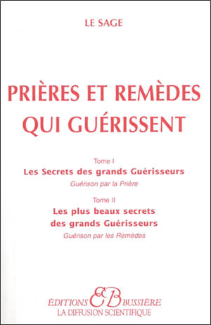 Prières et remèdes qui guérissent