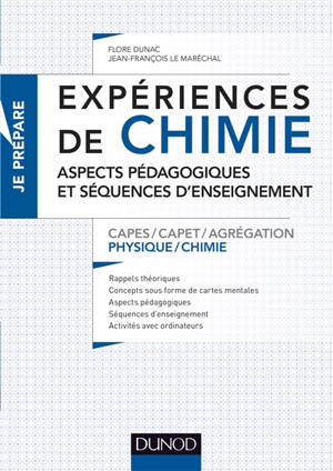 Expériences de chimie : aspects pédagogiques et séquences d'enseignement : Capes, Capet, agrégation physique chimie
