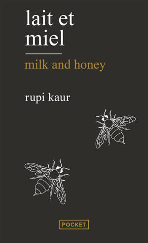 Lait et miel. Milk and honey