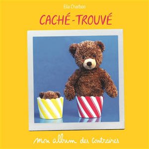 Caché-trouvé : mon album des contraires