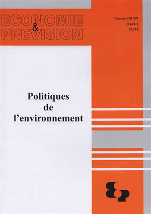 Economie et prévision, n° 208-209. Politiques de l'environnement