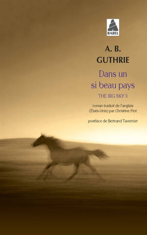 The big sky. Volume 3, Dans un si beau pays