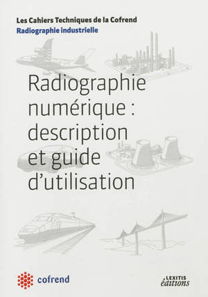 Radiographie numérique : description et guide d'utilisation