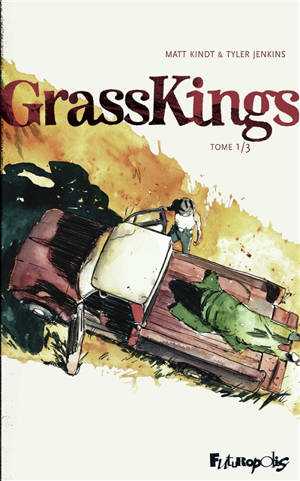 Grass kings. Volume 1