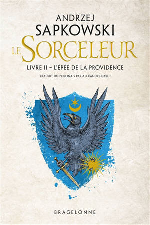 Le sorceleur. Volume 2, L'épée de la providence