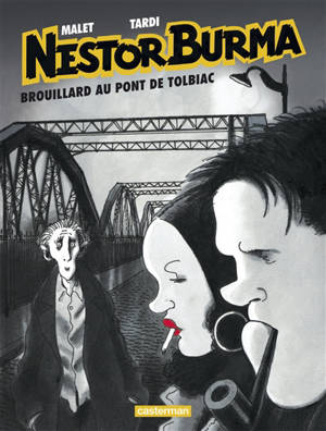 Nestor Burma. Volume 1, Brouillard au pont de Tolbiac