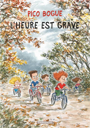 Pico Bogue. Volume 11, L'heure est grave