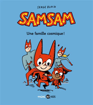 SamSam. Vol. 1. Une famille cosmique !