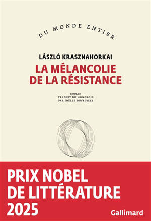 La mélancolie de la résistance