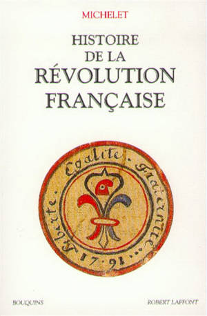 Histoire de la Révolution française. Volume 1