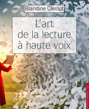 L'art de la lecture à haute voix