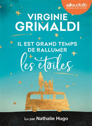 Il est grand temps de rallumer les étoiles