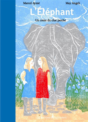 Un conte du chat perché, L'éléphant