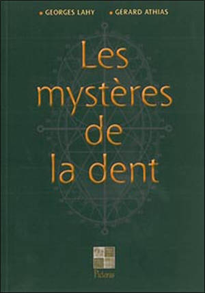 Les mystères de la dent