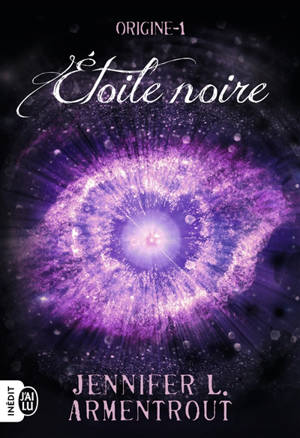 Origine. Vol. 1. Etoile noire