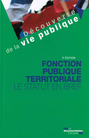 Fonction publique territoriale : le statut en bref