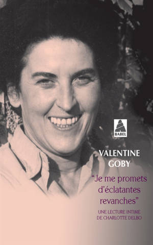 Je me promets d'éclatantes revanches : une lecture intime de Charlotte Delbo