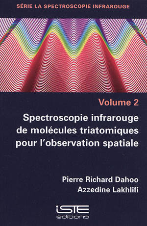 Spectroscopie infrarouge de molécules triatomiques pour l'observation spatiale