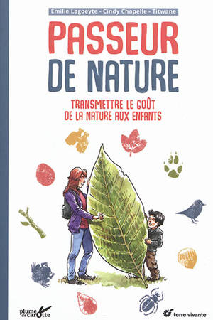 Passeur de nature : transmettre la passion de la nature aux enfants