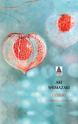 Hôzuki : l'ombre du chardon