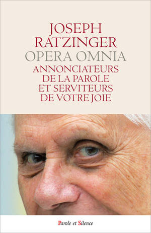 Opera omnia. Vol. 12. Annonciateurs de la parole et serviteurs de votre joie. Oeuvres complètes. Vol. 12. Annonciateurs de la parole et serviteurs de votre joie