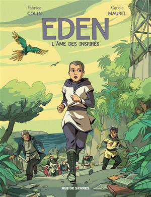 Eden. Volume 2, L'âme des inspirés