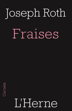 Fraises : suivi de deux fragments