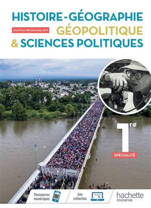 Histoire géographie, géopolitique & sciences politiques 1re, spécialité : programme 2019