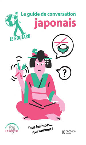 Japonais : tous les mots... qui sauvent !