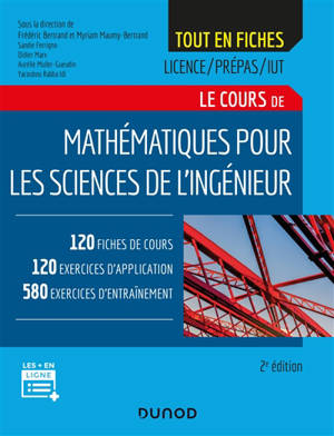 Mathématiques pour les sciences de l'ingénieur : tout le cours en fiches : licence, prépas, IUT