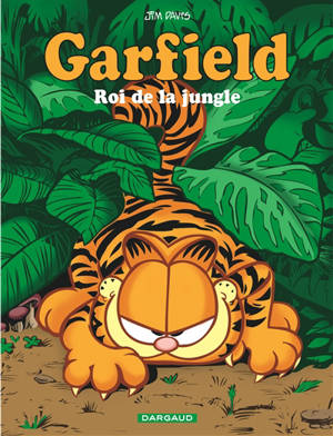 Garfield. Volume 68, Roi de la jungle