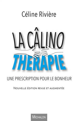 La câlinothérapie : une prescription pour le bonheur