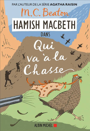 Hamish MacBeth. Volume 2, Qui va à la chasse