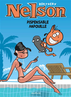 Nelson. Volume 21, Dispensable andouille