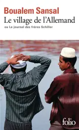 Le village de l'Allemand ou Le journal des frères Schiller