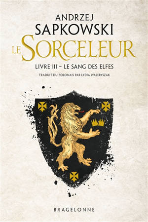 Le sorceleur. Volume 3, Le sang des elfes