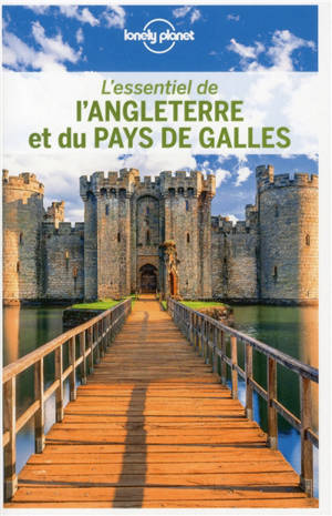 L'essentiel de l'Angleterre et du pays de Galles