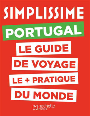 Portugal : simplissime : le guide de voyage le + pratique du monde