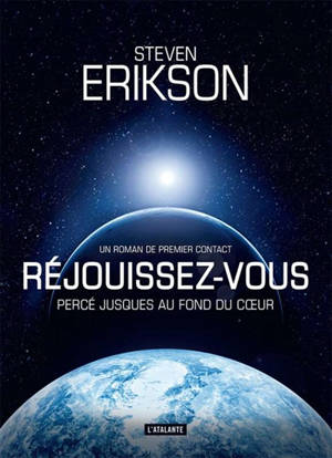 Réjouissez-vous : percé jusqu'au fond du coeur : récit d'un premier contact