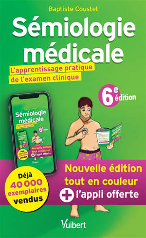 Sémiologie médicale : l'apprentissage pratique de l'examen clinique