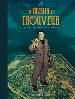 Les contes de la Pieuvre, Un destin de trouveur; Suivi de Les 3 amours de la Bête