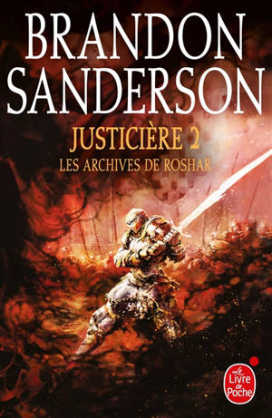 Les archives de Roshar, Volume 3, Justicière. Volume 2