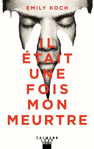 Il était une fois mon meurtre