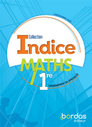 Maths, 1re : enseignement de spécialité : programme 2019
